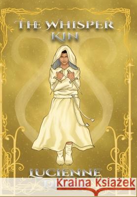 The Whisper Kin Lucienne Diver 9781645543749
