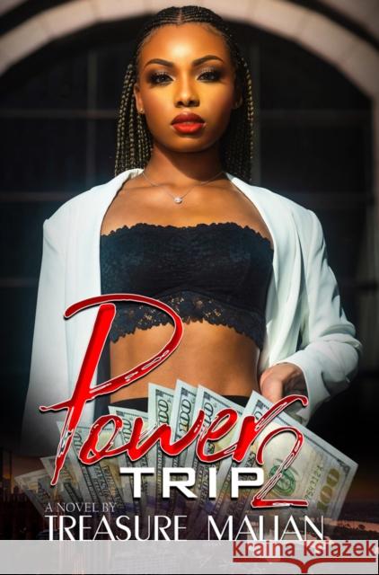 Power Trip 2 Treasure Malian 9781645560234 Urban Books