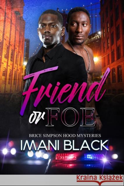 Friend Or Foe Imani Black 9781645560517