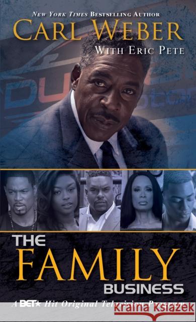 The Family Business Carl Weber Eric Pete 9781645560562 Urban Books