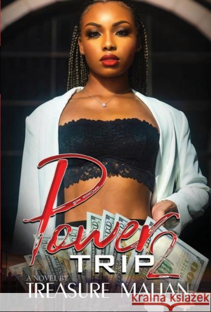 Power Trip 2 Treasure Malian 9781645562238 Urban Books