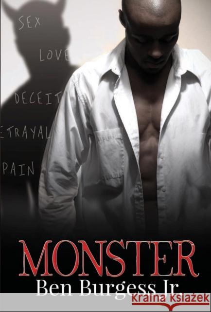 Monster Ben Burgess 9781645563686 Urban Books