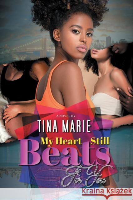 My Heart Still Beats for You Marie, Tina 9781645564768