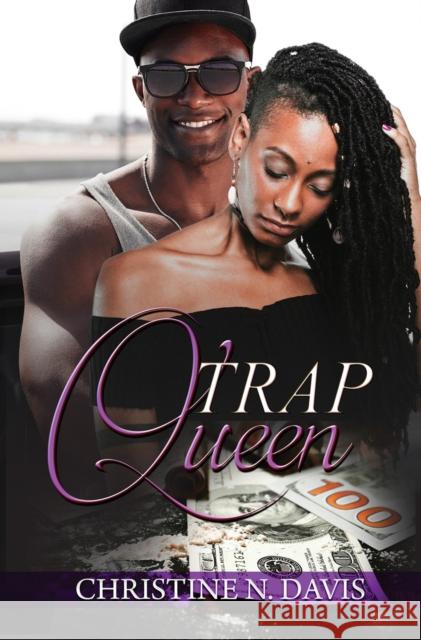 Trap Queen Christine N. Davis 9781645564898