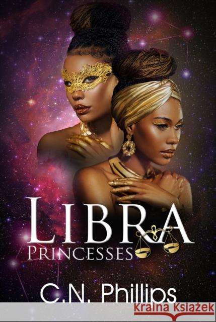 Libra Princesses C.N. Phillips 9781645565024 Kensington Publishing