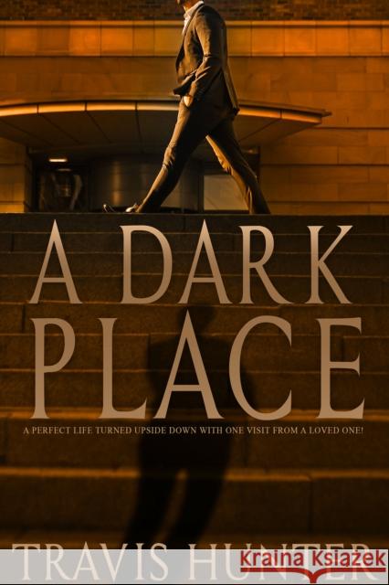 Dark Place Travis Hunter 9781645565475 Kensington