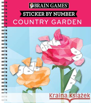 Brain Games - Sticker by Number: Country Garden Publications International Ltd 9781645580331 Publications International, Ltd.