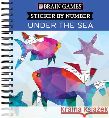 Brain Games - Sticker by Number: Under the Sea - 2 Books in 1 (42 Images to Sticker) Publications International Ltd 9781645580379 Publications International, Ltd.
