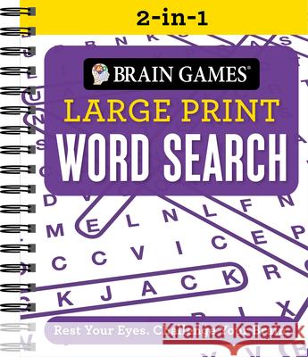 Brain Games 2-In-1 - Large Print Word Search: Rest Your Eyes. Challenge Your Brain. Publications International Ltd 9781645580577 Publications International, Ltd.