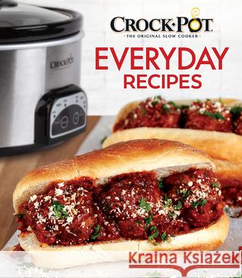 Crockpot Everyday Recipes Publications International Ltd 9781645582076 Publications International, Ltd.