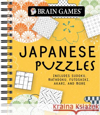 Brain Games - Japanese Puzzles: Includes Sudoku, Mathdoku, Futoshiki, Akari, and More! Publications International Ltd           Brain Games 9781645584506