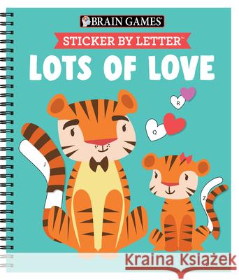 Brain Games - Sticker by Letter: Lots of Love Publications International Ltd           Brain Games                              New Seasons 9781645584933 New Seasons