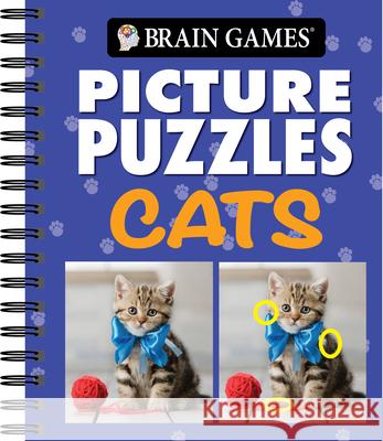 Brain Games - Picture Puzzles: Cats Publications International Ltd           Brain Games 9781645587590 Publications International, Ltd.