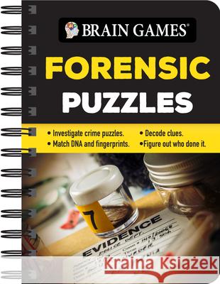 Brain Games - To Go - Forensic Puzzles: Investigate Crime Puzzles - Match DNA and Fingerprints - Decode Clues - Figure Out Who Done It Publications International Ltd 9781645587729