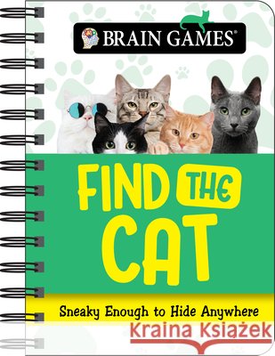 Brain Games - To Go - Find the Cat Publications International Ltd 9781645587828 Publications International, Ltd.