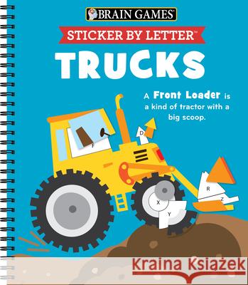 Brain Games - Sticker by Letter: Trucks Publications International Ltd           Brain Games                              New Seasons 9781645589112 Publications International, Ltd.