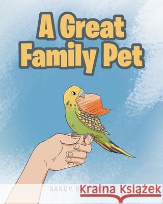 A Great Family Pet Nancy Beveridge 9781645595779