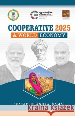 Co-operative 2025 and World Economy Pratap Chandra Samal 9781645607236 Black Eagle Books