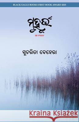 Muhurta Sucharita Behera 9781645607502 Black Eagle Books