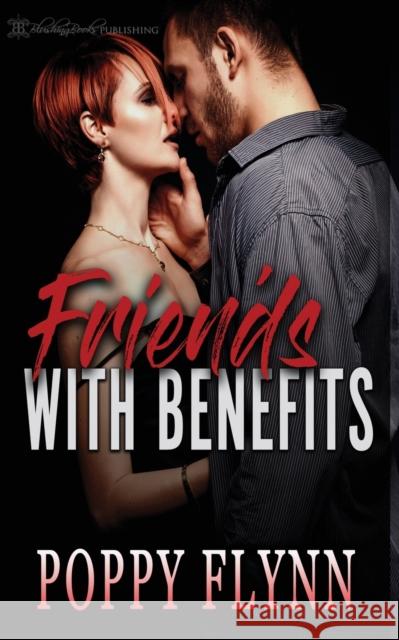 Friends with Benefits Poppy Flynn 9781645631071 Blushing Books