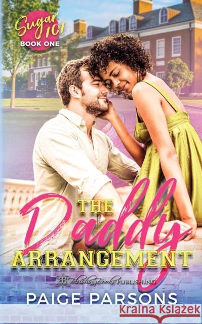 The Daddy Arrangement Paige Parsons 9781645631101 Blushing Books