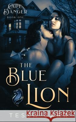 The Blue Lion Tessa Carr 9781645631569 Blushing Books