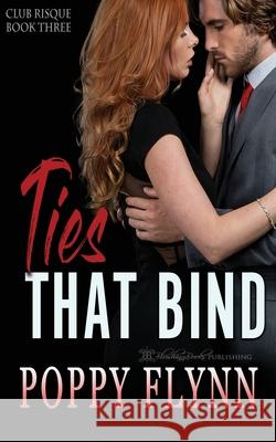 Ties that Bind Poppy Flynn 9781645632498 Blushing Books