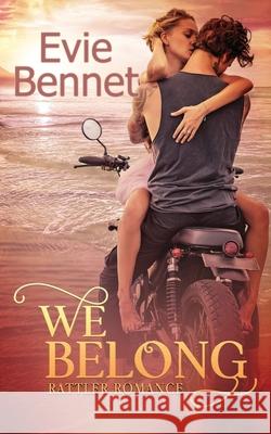 We Belong Evie Bennet 9781645632542 Blushing Books