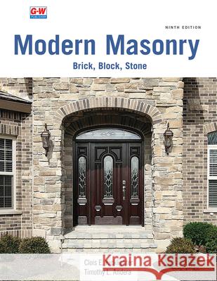 Modern Masonry: Brick, Block, Stone Clois E. Kicklighter Timothy L. Andera 9781645646648