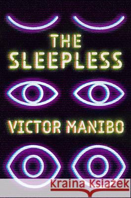 The Sleepless Victor Manibo 9781645660460 Erewhon