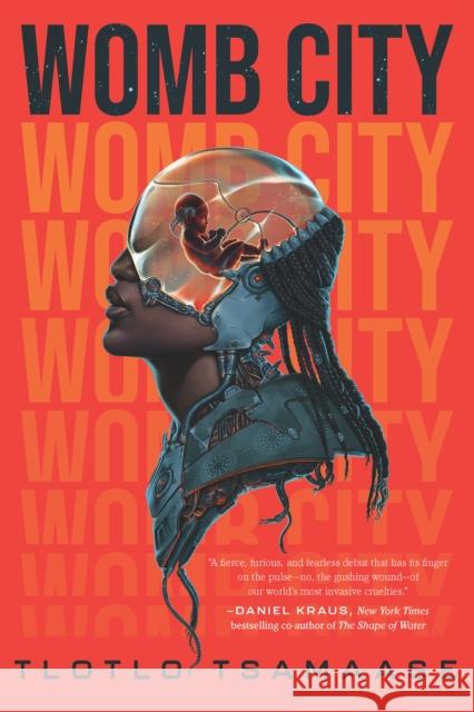 Womb City Tlotlo Tsamaase 9781645661016 Erewhon Books