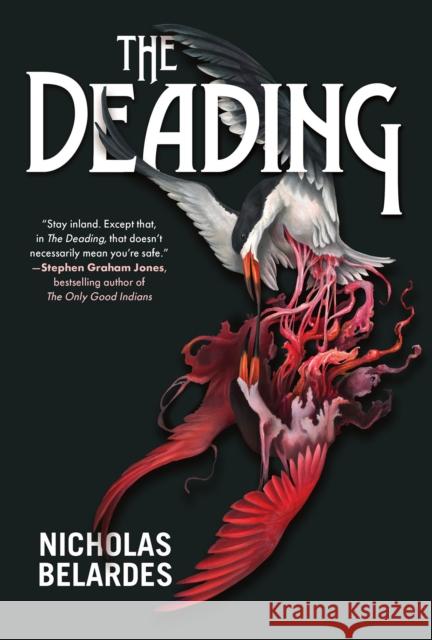 The Deading Nicholas Belardes 9781645661290 Erewhon Books