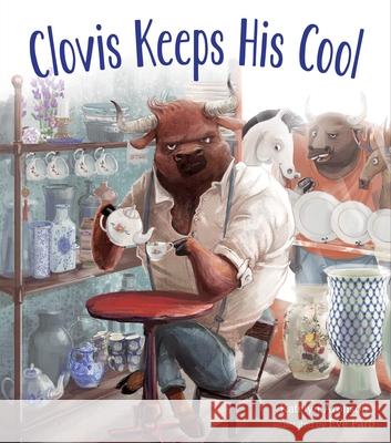 Clovis Keeps His Cool Katelyn Aronson Eve Farb 9781645672135 Page Street Kids