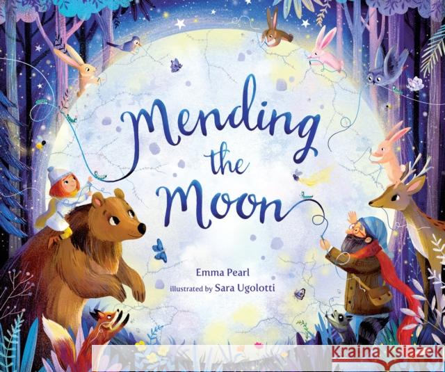 Mending the Moon Emma Pearl Sara Ugolotti 9781645675600