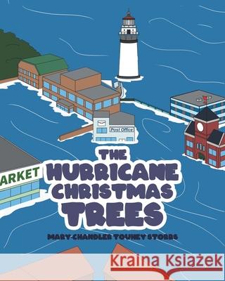 The Hurricane Christmas Trees Mary-Chandler Touhey Storrs 9781645690252 Christian Faith