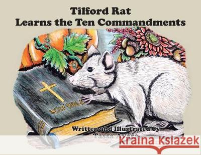 Tilford Rat Learns the Ten Commandments Tassa Avara 9781645697657 Christian Faith