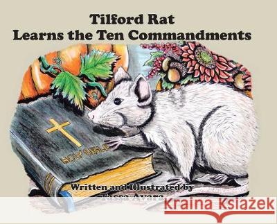 Tilford Rat Learns the Ten Commandments Tassa Avara 9781645698173 Christian Faith