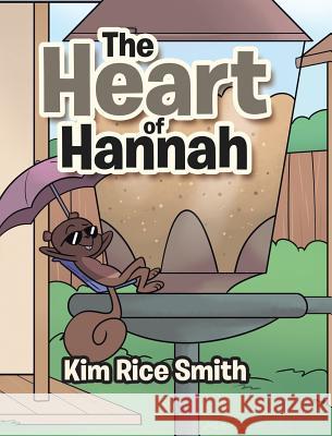 The Heart of Hannah Kim Ric 9781645698586 Christian Faith Publishing, Inc