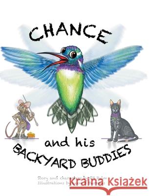 Chance and His Backyard Buddies Rh Helm 9781645698609