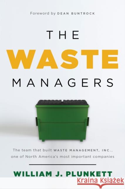 The Waste Managers William J. Plunkett 9781645720706 Republic Book Publishers