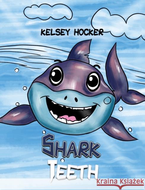 Shark Teeth Kelsey Hocker 9781645750772