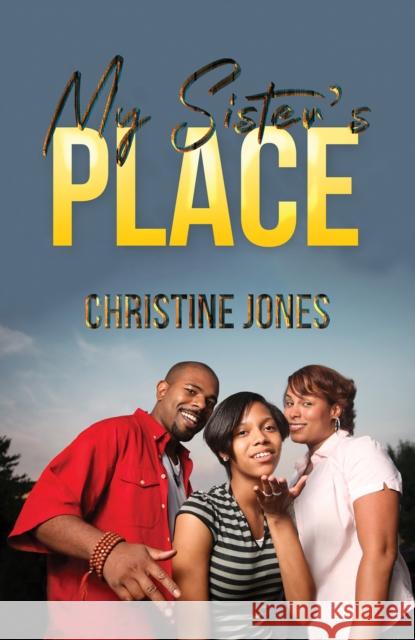 My Sister's Place Christine Jones 9781645754077 Austin Macauley Publishers