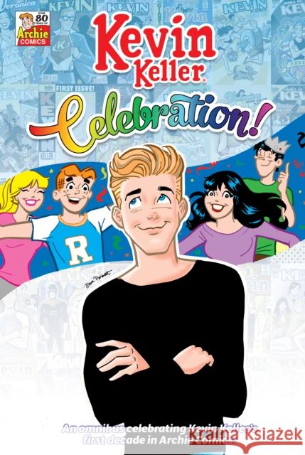 Kevin Keller Celebration Omnibus Archie Superstars 9781645768876 Archie Comic Publications