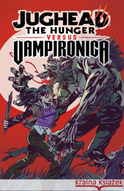 Jughead: The Hunger vs. Vampironica Frank Tieri Joe Eisma 9781645769736