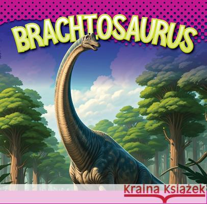 Brachiosaurus Gail Terp 9781645824640 Bolt Jr.