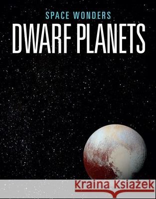 Dwarf Planets Joanne Mattern 9781645825265