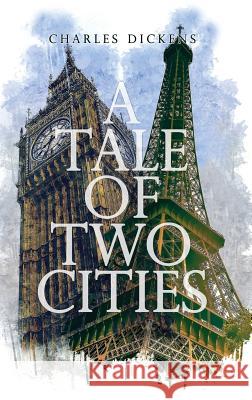 A Tale of Two Cities Charles Dickens 9781645940012 Suzeteo Enterprises