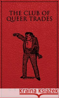 The Club of Queer Trades G. K. Chesterton 9781645940647 Suzeteo Enterprises