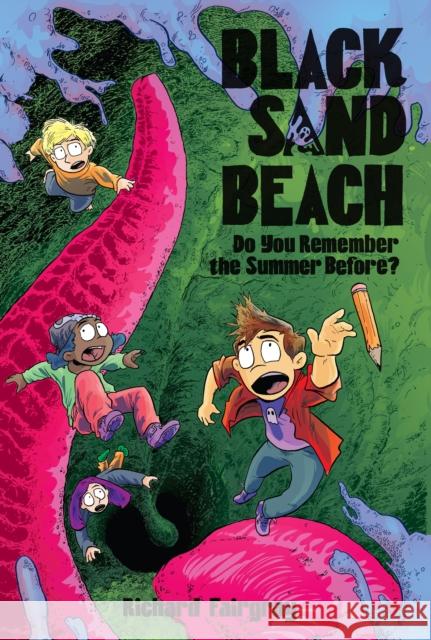 Black Sand Beach 2: Do You Remember the Summer Before? Richard Fairgray 9781645950035 Pixel+ink