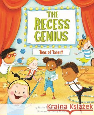 The Recess Genius 2: Tons of Talent Janet Sumner Johnson Stacy Ebert 9781645951414 Pixel + Ink Books